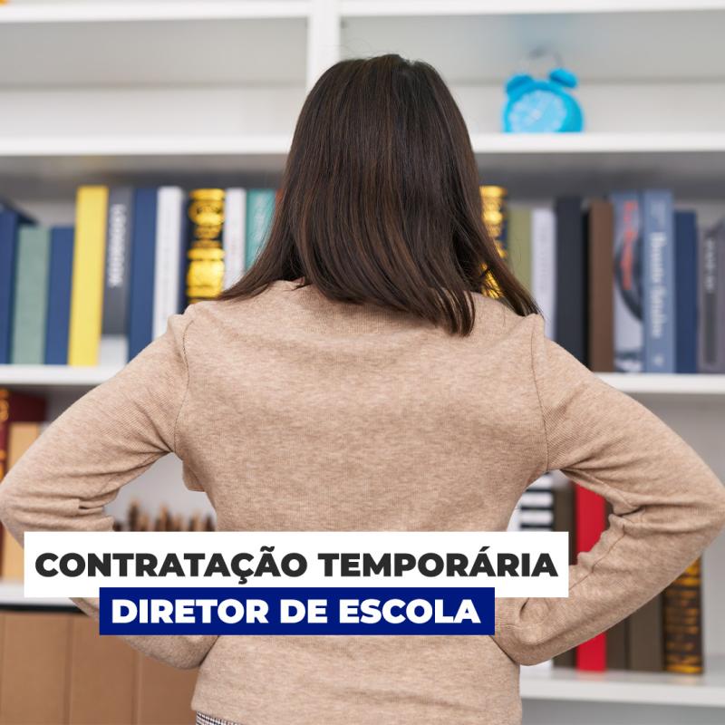 Edital n11/2024 - 1 convocao Contratao Temporria - DIRETOR DE ESCOLA